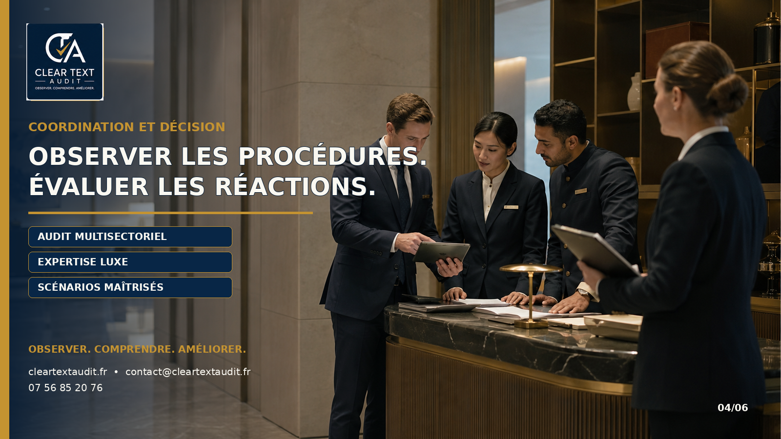 Observer les procédures. Évaluer les réactions. — Clear Text Audit
